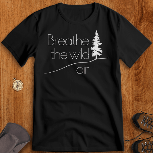 Breathe the Wild - Nature Lover’s T-Shirt