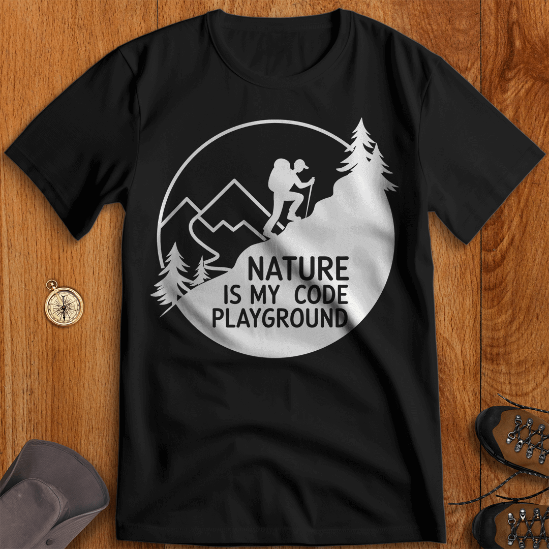 Nature Is My Code Playground Adventure T-Shirt