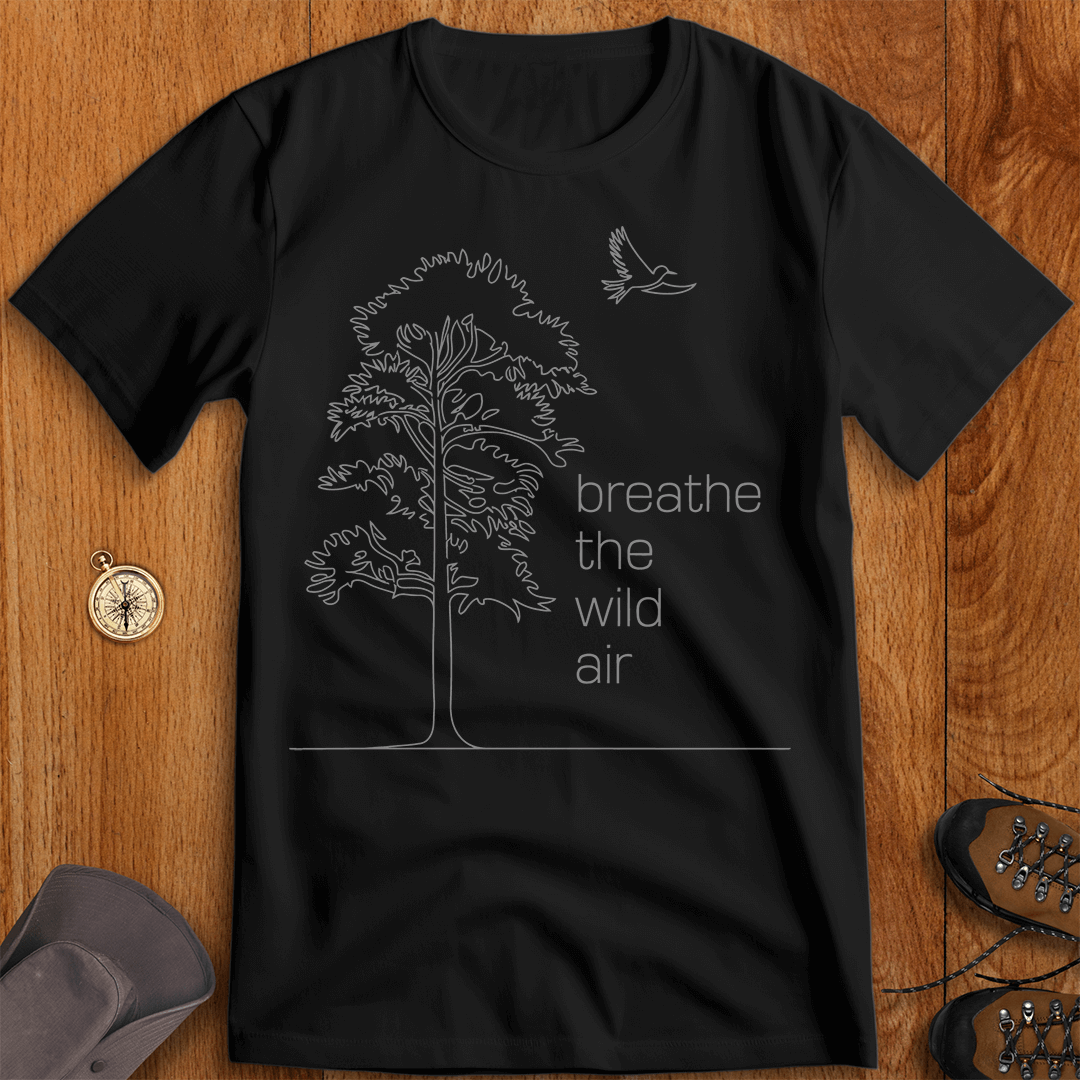 Breathe The Wild Air T-Shirt
