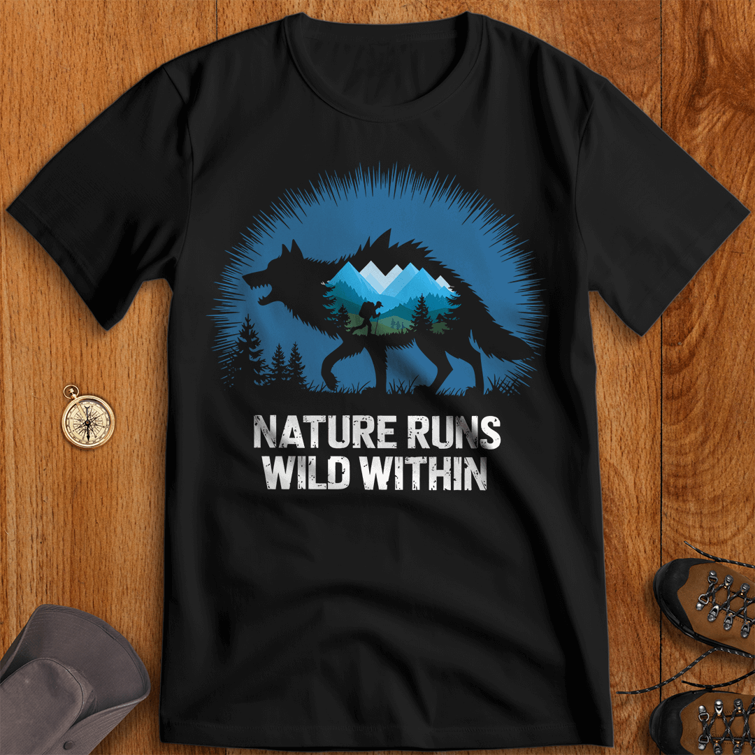 Nature Runs Wild Within Adventure T-Shirt