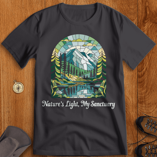 Nature’s Light, My Sanctuary T-Shirt
