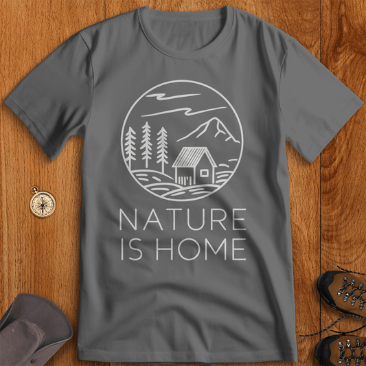 Nature is Home Outdoor T-Shirt