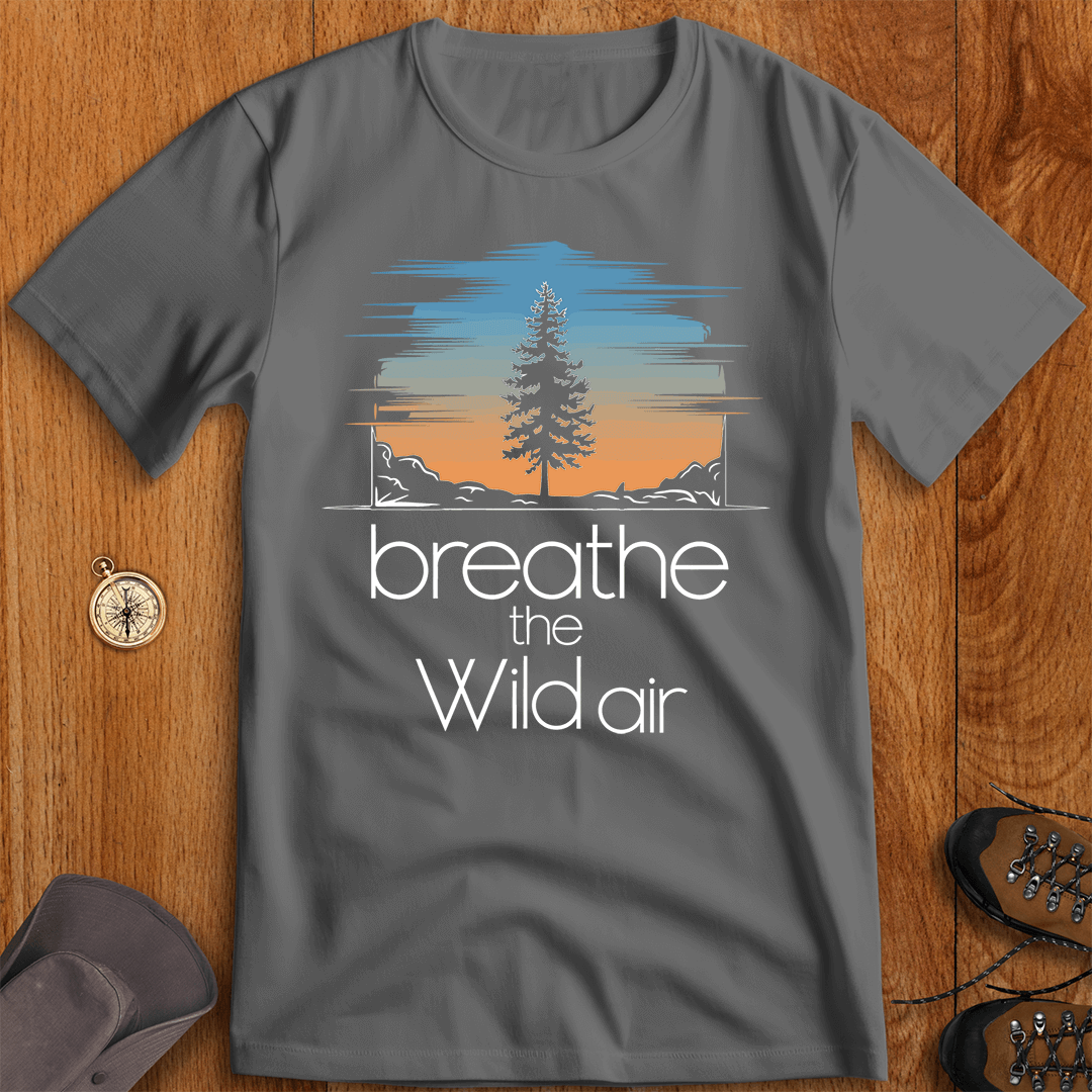 Breathe the Wild Air - Adventure T-Shirt