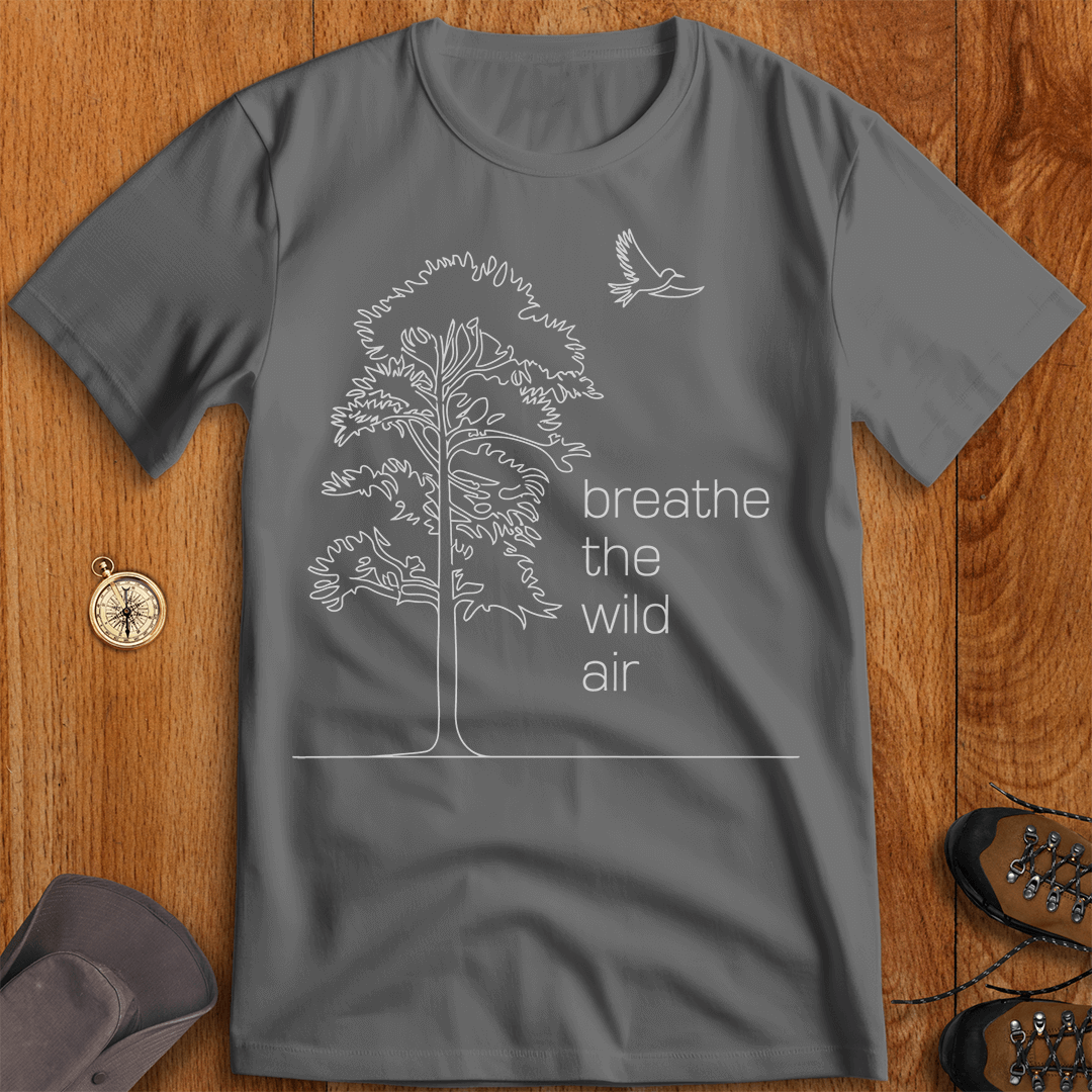 Breathe The Wild Air T-Shirt