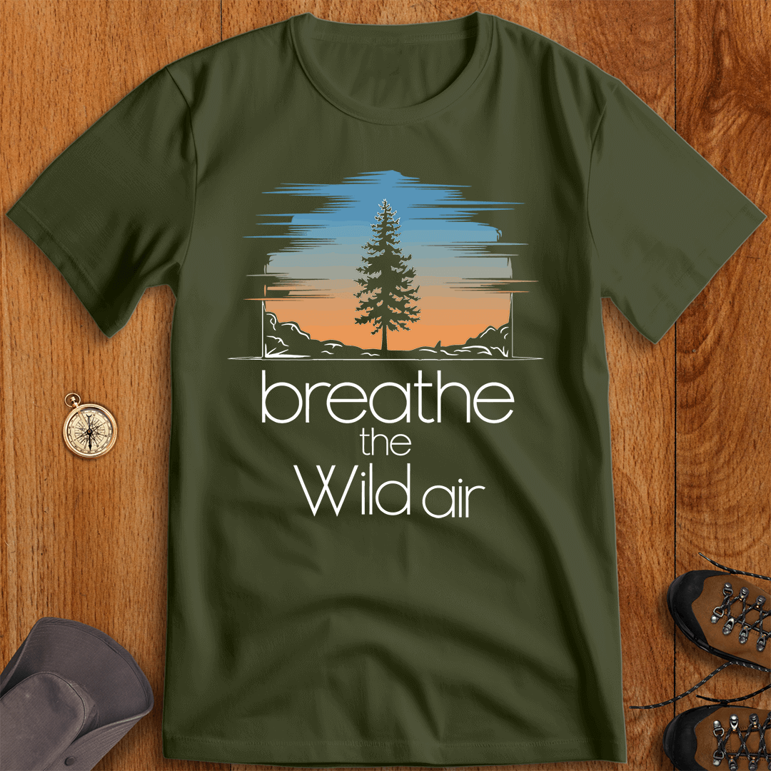 Breathe the Wild Air - Adventure T-Shirt