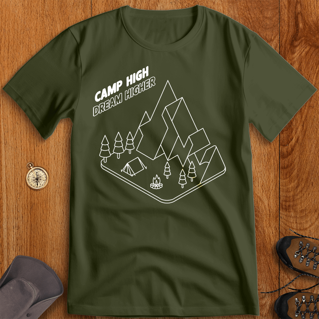 Camp High, Dream Higher - Adventure T-Shirt