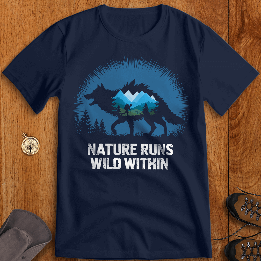 Nature Runs Wild Within Adventure T-Shirt
