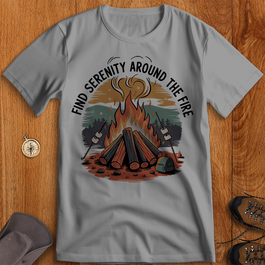 Find Serenity Around the Fire T-Shirt