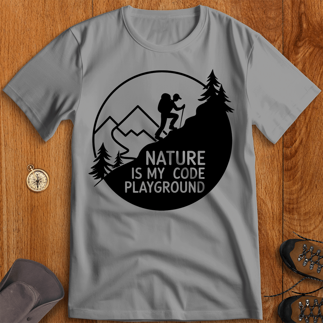 Nature Is My Code Playground Adventure T-Shirt