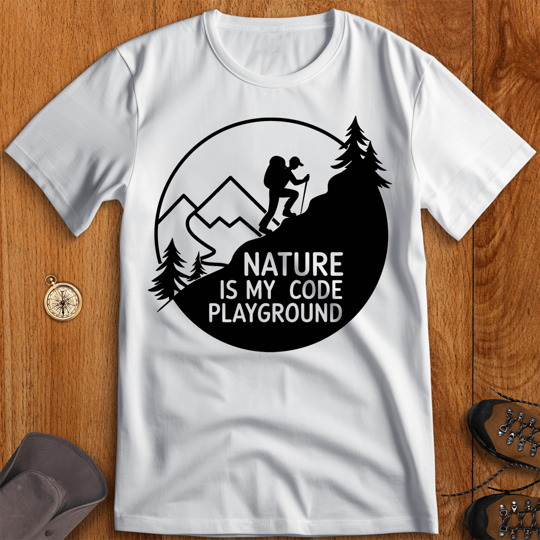 Nature Is My Code Playground Adventure T-Shirt