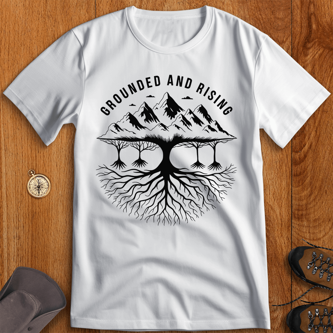 Grounded and Rising Elevated Roots T-Shirt