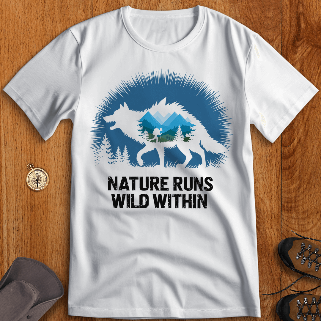 Nature Runs Wild Within Adventure T-Shirt