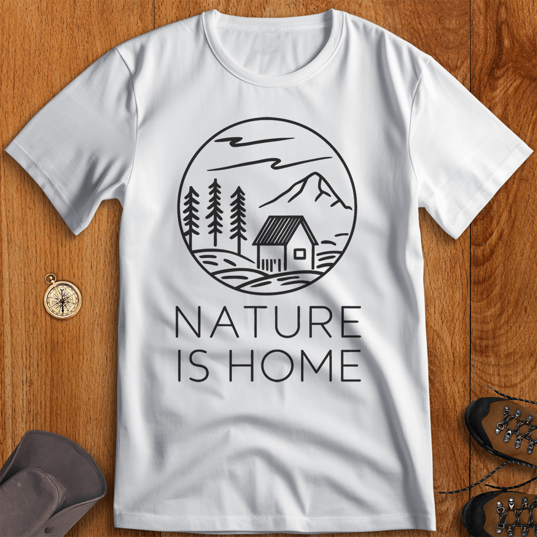 Nature is Home Outdoor T-Shirt